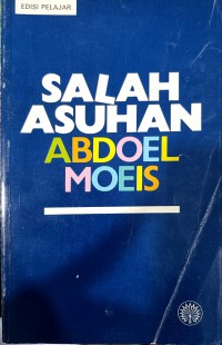 Salah asuhan / Abdoel Moeis