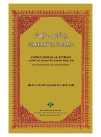 Faridatul faraid Syeikh Ahmad al-Fathani : aqidah Ahlus Sunnah Wal Jamaah yang sejati / Hj. Wan Mohd. Shaghir Abdullah