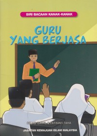 Guru yang berjasa / Rejab Ismail & Fatimah Taha