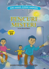 Pencuri misteri / karya : Zuraimi Ismail