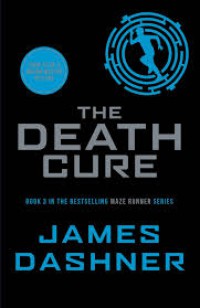 The death cure / James Dashner