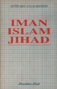 Iman Islam jihad / Sayyid Abul A'la Al-Maududi