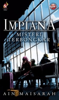 Impian A : misteri terbongkar / Ain Maisarah