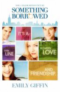 Something borrowed / Emily Giffin