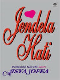 Jendela hati / Aisya Sofea