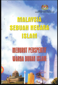 Malaysia sebuah negara Islam menurut perspektif warga bukan Islam / M. Periasamy