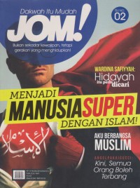 Dakwah itu mudah jom! : isu 02 / Editor: Nurul Faizah Abd Hamid