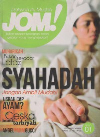 Dakwah itu mudah jom! : isu 01 / Editor: Nurul Faizah Abd Hamid