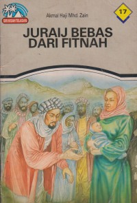 Juraij bebas dari fitnah / Akmal Haji Mhd. Zain