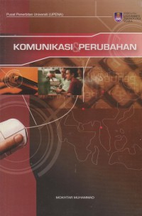 Komunikasi & perubahan / Mokhtar Muhammad