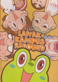 Lawak kampus rebound / karya Keith
