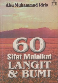 60 sifat malaikat langit & bumi / Abu Muhammad Idris