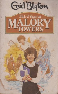 Third year at Malory Towers / Enid Blyton; Text illustrations by Jenny Chapple