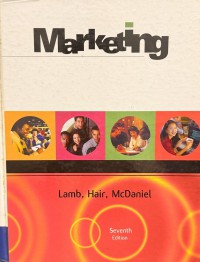 Marketing / Charles W. Lamb, Joseph H. Hair, and Carl McDaniel