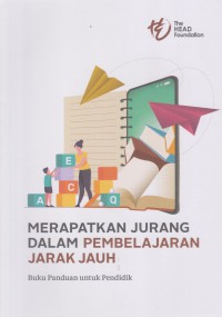 Merapatkan jurang dalam pembelajaran jarak jauh