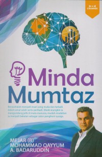 Minda mumtaz : belajar dari kesarjanaan ulama Siam / Mejar (B) Mohammad Qayyum A. Badaruddin.