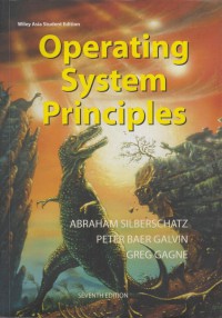 Operating system principles / Abraham Silberschatz, Peter Baer Galvin, Greg Gagne