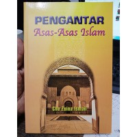 Pengantar asas-asas Islam / Che Zuina Ismail