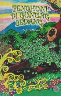 Penghuni di Gunung Ledang / Zulkifli Mansor