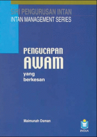 Pengucapan awam yang berkesan / Maimunah Osman