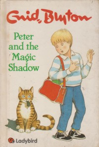 Peter and the magic shadow / Illustrations by Peter Stevenson