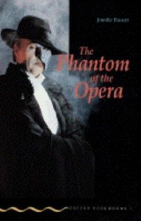 The phantom of the opera / Jennifer Bassett