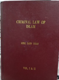 Criminal law of Islam / by Abdul Qadir Oudah