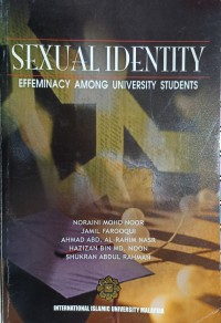 Sexual identity / Noraini Mohd Noor, Jamilah Farooqui, Ahmad Rahim Nasr, Hazizan Md. Noon, Shukran Abd. Rahman