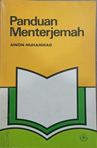 Panduan menterjemah / Ainon Muhammad