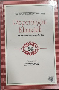 Peperangan Khandak / Abdul Hamid Jaudah al-Sahhar ; penterjemah Safiah Abd. Razak, Wan Abdul Rahman