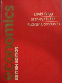 Economics / David Begg, Stanley Fischer & Rudiger Dornbusch