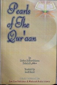 Pearls of the Qur'aan / Moulana Habibur-Rahmaan Khairabadi ; translated by Ismail Essack