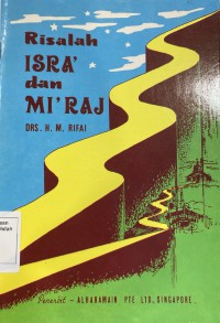 Risalah Isra' dan Mi'raj / Drs. H. Moh. Rifai