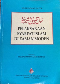 Pelaksanaan syari'at Islam di Zaman Moden / Muhammad Qutb