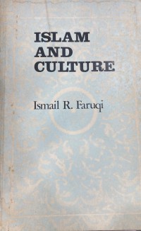 Islam and culture / Ismail R. Faruqi