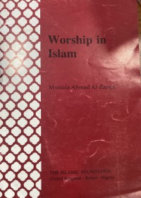 Worship in Islam / Mustafa Ahmad Al-Zarqa