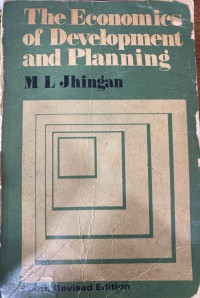 The economics of development and planning : with special reference to India / M.L. Jhingan