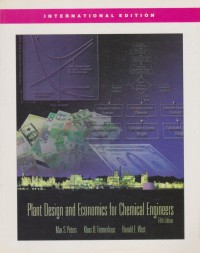 Plant design and economics for Chemical Engineers / Max S. Peters, Klaus D. Timmerhaus and Ronald E. West