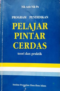 Program pendidikan  pelajar pintar cerdas: teori dan praktik