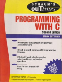 Theory and problems of programming with c / Byron S. Gottfried