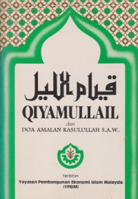 Qiyamullail dan doa amalan Rasulullah S.A.W.