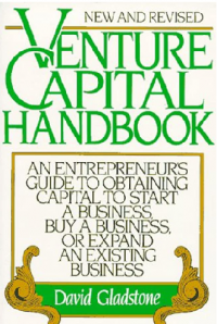 Venture capital handbook / David Gladstone