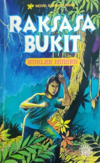 Raksasa bukit./ Nurlee Huisen