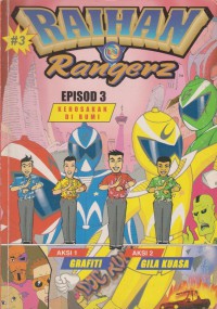 Raihan rangerz : episode 3 kerosakan di bumi