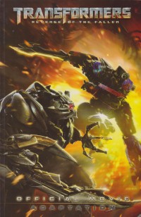 Transformers : revenge of the fallen official movie adaptation / Simon Furman