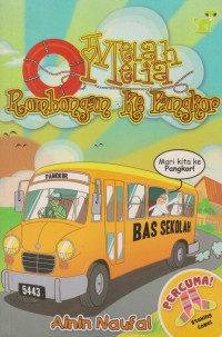 Melah Melia: rombongan ke Pangkor / Ainin Naufal