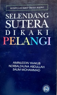 Selendang sutera di kaki pelangi