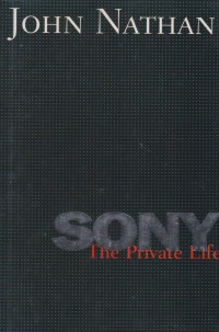 Sony : the private life / John Nathan