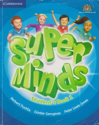 Super minds : student's book 1 / Herbert Puchta, Gunter Gerngross, Peter Lewis-Jones