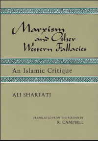 Marxism and other western fallacies : an islamic critique / Ali Shariati ; translated by R. Campbell